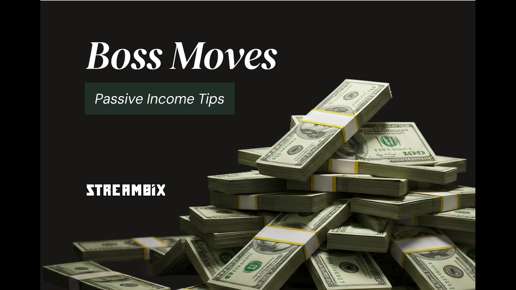 Boss Moves: Passive Income Tips