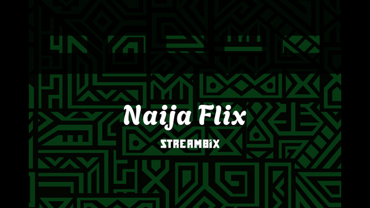 Naija Flix